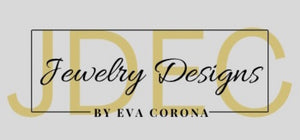 Jewelry Designs by Eva Corona 